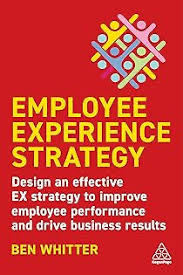 Book cover: Employee Experience Strategy by Ben Whitter